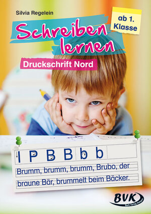 Buchcover Schreiben lernen – Druckschrift Nord | Silvia Regelein | EAN 9783867405522 | ISBN 3-86740-552-2 | ISBN 978-3-86740-552-2