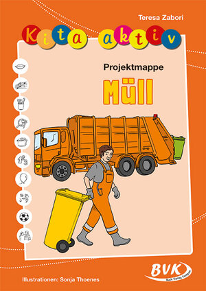 Buchcover Kita aktiv Projektmappe Müll | Teresa Zabori | EAN 9783867406710 | ISBN 3-86740-671-5 | ISBN 978-3-86740-671-0