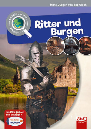 Buchcover Leselauscher Wissen: Ritter und Burgen | Hans-Jürgen van der Gieth | EAN 9783867408080 | ISBN 3-86740-808-4 | ISBN 978-3-86740-808-0