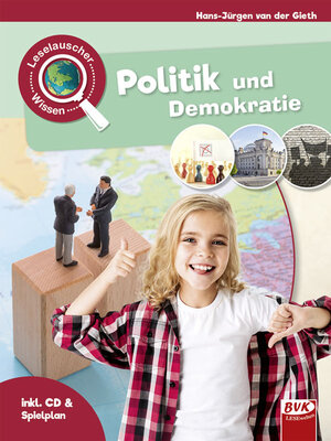 Buchcover Leselauscher Wissen: Politik und Demokratie | Hans-Jürgen van der Gieth | EAN 9783867408196 | ISBN 3-86740-819-X | ISBN 978-3-86740-819-6
