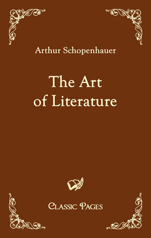 Buchcover The Art of Literature | Arthur Schopenhauer | EAN 9783867412469 | ISBN 3-86741-246-4 | ISBN 978-3-86741-246-9