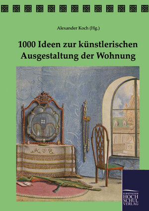 Buchcover 1000 Ideen zur künstlerischen Ausgestaltung der Wohnung  | EAN 9783867414241 | ISBN 3-86741-424-6 | ISBN 978-3-86741-424-1