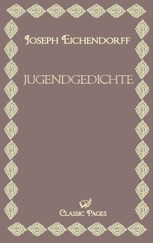 Buchcover Jugendgedichte | Wilhelm von Eichendorff | EAN 9783867415729 | ISBN 3-86741-572-2 | ISBN 978-3-86741-572-9