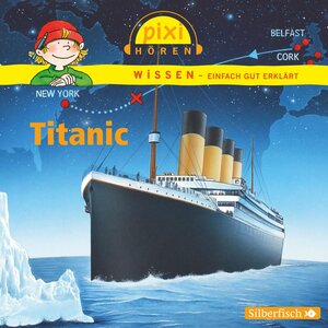 Buchcover Pixi Wissen: Titanic | Cordula Thörner | EAN 9783867421065 | ISBN 3-86742-106-4 | ISBN 978-3-86742-106-5