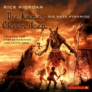 Buchcover Die Kane-Chroniken 1: Die rote Pyramide | Rick Riordan | EAN 9783867421157 | ISBN 3-86742-115-3 | ISBN 978-3-86742-115-7