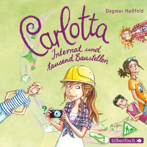 Buchcover Carlotta 5: Carlotta - Internat und tausend Baustellen | Dagmar Hoßfeld | EAN 9783867421744 | ISBN 3-86742-174-9 | ISBN 978-3-86742-174-4