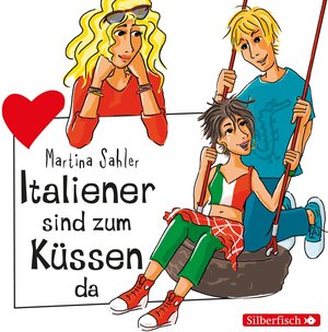 Buchcover Freche Mädchen: Italiener sind zum Küssen da | Martina Sahler | EAN 9783867422130 | ISBN 3-86742-213-3 | ISBN 978-3-86742-213-0