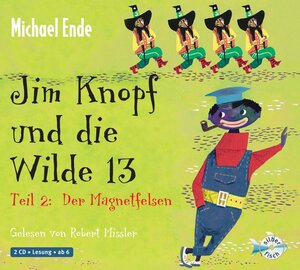 Buchcover Jim Knopf: Jim Knopf und die Wilde 13 - Teil 2: Der Magnetfelsen | Michael Ende | EAN 9783867422178 | ISBN 3-86742-217-6 | ISBN 978-3-86742-217-8