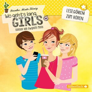 Buchcover Wo geht's lang, Girls? (Lesegören zum Hören ) | Bianka Minte-König | EAN 9783867422727 | ISBN 3-86742-272-9 | ISBN 978-3-86742-272-7