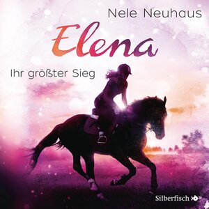 Buchcover Elena 5: Elena - Ein Leben für Pferde: Ihr größter Sieg | Nele Neuhaus | EAN 9783867422796 | ISBN 3-86742-279-6 | ISBN 978-3-86742-279-6