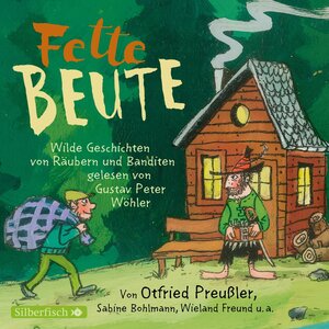 Buchcover Fette Beute | Otfried Preußler | EAN 9783867423656 | ISBN 3-86742-365-2 | ISBN 978-3-86742-365-6