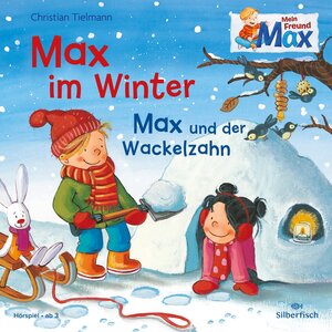 Buchcover Mein Freund Max 6: Max im Winter / Max und der Wackelzahn | Christian Tielmann | EAN 9783867424790 | ISBN 3-86742-479-9 | ISBN 978-3-86742-479-0