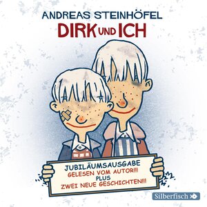 Buchcover Dirk und ich (Jubiläumsausgabe) | Andreas Steinhöfel | EAN 9783867425728 | ISBN 3-86742-572-8 | ISBN 978-3-86742-572-8