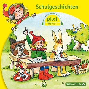 Buchcover Pixi Hören: Schulgeschichten | Simone Nettingsmeier | EAN 9783867425735 | ISBN 3-86742-573-6 | ISBN 978-3-86742-573-5