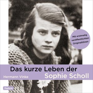 Buchcover Das kurze Leben der Sophie Scholl | Hermann Vinke | EAN 9783867426992 | ISBN 3-86742-699-6 | ISBN 978-3-86742-699-2