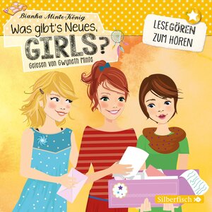 Buchcover Was gibt's Neues, Girls (Lesegören zum Hören ) | Bianka Minte-König | EAN 9783867427685 | ISBN 3-86742-768-2 | ISBN 978-3-86742-768-5