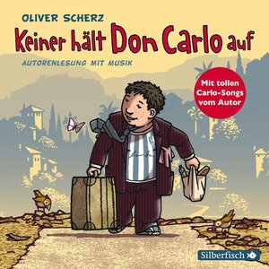 Buchcover Keiner hält Don Carlo auf | Oliver Scherz | EAN 9783867427692 | ISBN 3-86742-769-0 | ISBN 978-3-86742-769-2