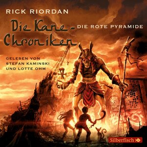 Buchcover Die Kane-Chroniken 1: Die rote Pyramide | Rick Riordan | EAN 9783867428880 | ISBN 3-86742-888-3 | ISBN 978-3-86742-888-0