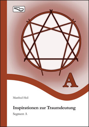 Buchcover Inspirationen zur Traumdeutung | Manfred Heil | EAN 9783867430203 | ISBN 3-86743-020-9 | ISBN 978-3-86743-020-3