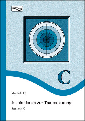 Buchcover Inspirationen zur Traumdeutung | Manfred Heil | EAN 9783867430227 | ISBN 3-86743-022-5 | ISBN 978-3-86743-022-7
