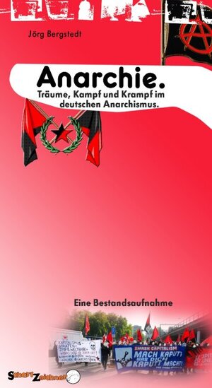 Buchcover Anarchie | Jörg Bergstedt | EAN 9783867470476 | ISBN 3-86747-047-2 | ISBN 978-3-86747-047-6