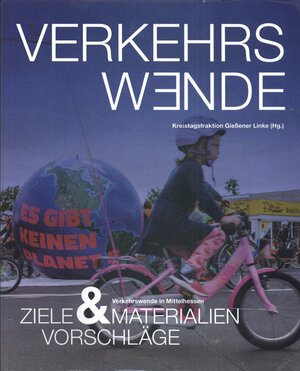 Buchcover Verkehrswende in Mittelhessen | Reinhard Hamel | EAN 9783867470995 | ISBN 3-86747-099-5 | ISBN 978-3-86747-099-5