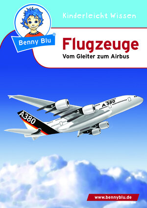 Buchcover Benny Blu - Flugzeuge | Susanne Hansch | EAN 9783867511094 | ISBN 3-86751-109-8 | ISBN 978-3-86751-109-4