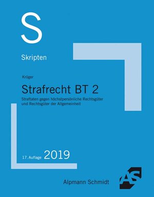 Buchcover Skript Strafrecht BT 2 | Rolf Krüger | EAN 9783867526517 | ISBN 3-86752-651-6 | ISBN 978-3-86752-651-7