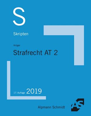 Buchcover Skript Strafrecht AT 2 | Rolf Krüger | EAN 9783867526746 | ISBN 3-86752-674-5 | ISBN 978-3-86752-674-6