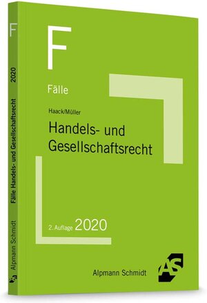 Buchcover Fälle Handels- und Gesellschaftsrecht | Claudia Haack | EAN 9783867527118 | ISBN 3-86752-711-3 | ISBN 978-3-86752-711-8