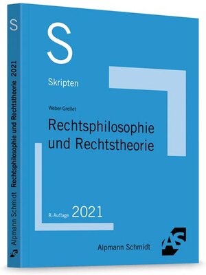 Buchcover Skript Rechtsphilosophie und Rechtstheorie | Heinrich Weber-Grellet | EAN 9783867527699 | ISBN 3-86752-769-5 | ISBN 978-3-86752-769-9