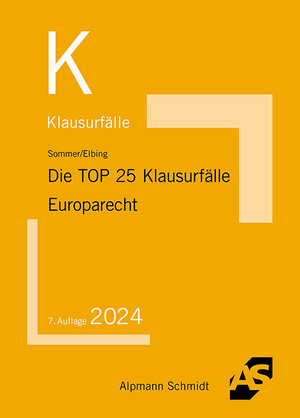 Buchcover Die TOP 25 Klausurfälle Europarecht | Christian Sommer | EAN 9783867527712 | ISBN 3-86752-771-7 | ISBN 978-3-86752-771-2