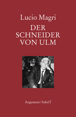 Buchcover Der Schneider von Ulm | Lucio Magri | EAN 9783867541060 | ISBN 3-86754-106-X | ISBN 978-3-86754-106-0