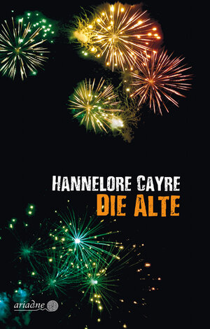 Buchcover Die Alte | Hannelore Cayre | EAN 9783867542661 | ISBN 3-86754-266-X | ISBN 978-3-86754-266-1