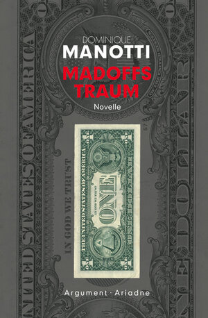 Buchcover Madoffs Traum | Dominique Manotti | EAN 9783867544108 | ISBN 3-86754-410-7 | ISBN 978-3-86754-410-8