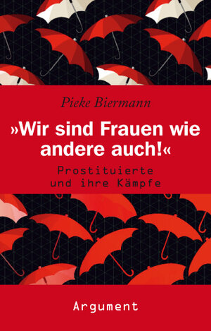 Buchcover 'Wir sind Frauen wie andere auch!' | Pieke Biermann | EAN 9783867545006 | ISBN 3-86754-500-6 | ISBN 978-3-86754-500-6