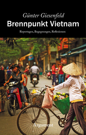 Buchcover Brennpunkt Vietnam | Günter Giesenfeld | EAN 9783867545051 | ISBN 3-86754-505-7 | ISBN 978-3-86754-505-1