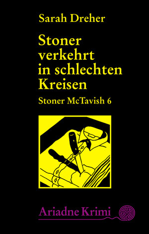 Buchcover Stoner McTavish 6 - Stoner verkehrt in schlechten Kreisen | Sarah Dreher | EAN 9783867547970 | ISBN 3-86754-797-1 | ISBN 978-3-86754-797-0