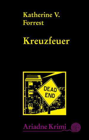 Buchcover Kreuzfeuer | Katherine V Forrest | EAN 9783867548939 | ISBN 3-86754-893-5 | ISBN 978-3-86754-893-9