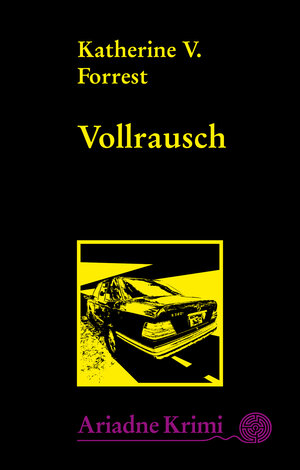 Buchcover Vollrausch | Katherine V. Forrest | EAN 9783867548960 | ISBN 3-86754-896-X | ISBN 978-3-86754-896-0