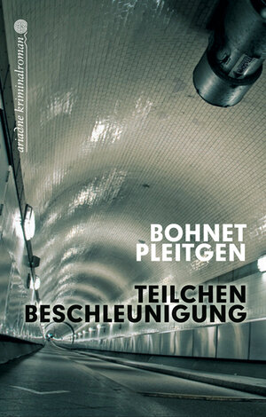 Buchcover Teilchenbeschleunigung | Ilja Bohnet | EAN 9783867549325 | ISBN 3-86754-932-X | ISBN 978-3-86754-932-5
