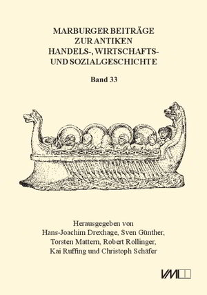 Buchcover Marburger Beiträge zur Antiken Handels-, Wirtschafts- und Sozialgeschichte 33, 2015  | EAN 9783867572286 | ISBN 3-86757-228-3 | ISBN 978-3-86757-228-6