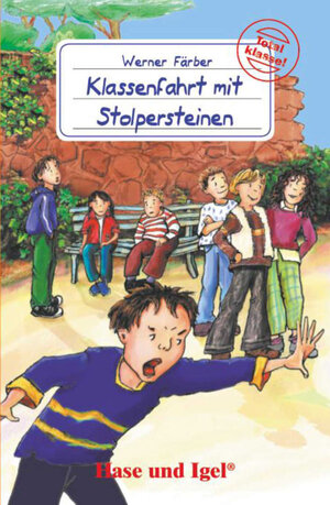 Buchcover Klassenfahrt mit Stolpersteinen | Werner Färber | EAN 9783867600842 | ISBN 3-86760-084-8 | ISBN 978-3-86760-084-2