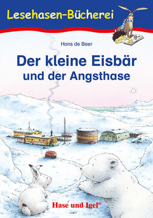 Buchcover Der kleine Eisbär und der Angsthase | Hans de Beer | EAN 9783867601399 | ISBN 3-86760-139-9 | ISBN 978-3-86760-139-9
