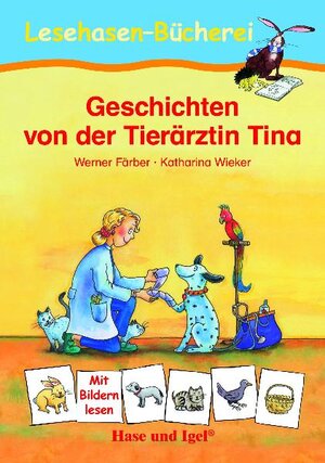 Buchcover Geschichten von der Tierärztin Tina | Werner Färber | EAN 9783867601481 | ISBN 3-86760-148-8 | ISBN 978-3-86760-148-1