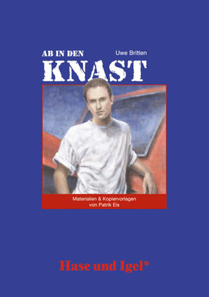 Buchcover Begleitmaterial: Ab in den Knast | Patrik Eis | EAN 9783867603126 | ISBN 3-86760-312-X | ISBN 978-3-86760-312-6