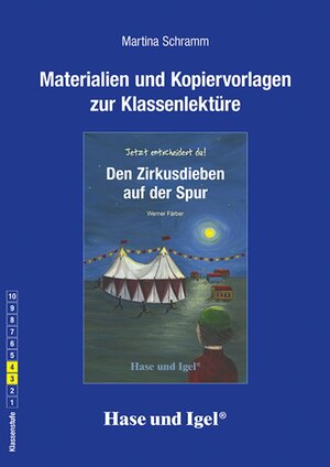 Buchcover Begleitmaterial: Den Zirkusdieben auf der Spur | Martina Schramm | EAN 9783867603928 | ISBN 3-86760-392-8 | ISBN 978-3-86760-392-8