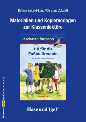 Buchcover Begleitmaterial: 1:0 für die Fußballfreunde | Bettina Leibold-Lang | EAN 9783867604161 | ISBN 3-86760-416-9 | ISBN 978-3-86760-416-1