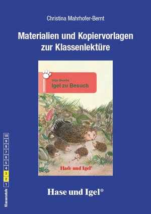 Buchcover Begleitmaterial: Igel zu Besuch | Christina Mahrhofer-Bernt | EAN 9783867604765 | ISBN 3-86760-476-2 | ISBN 978-3-86760-476-5