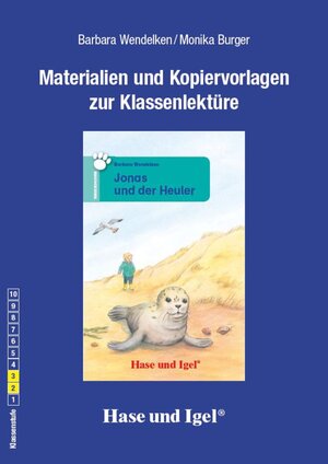 Buchcover Begleitmaterial: Jonas und der Heuler | Monika Burger | EAN 9783867604772 | ISBN 3-86760-477-0 | ISBN 978-3-86760-477-2